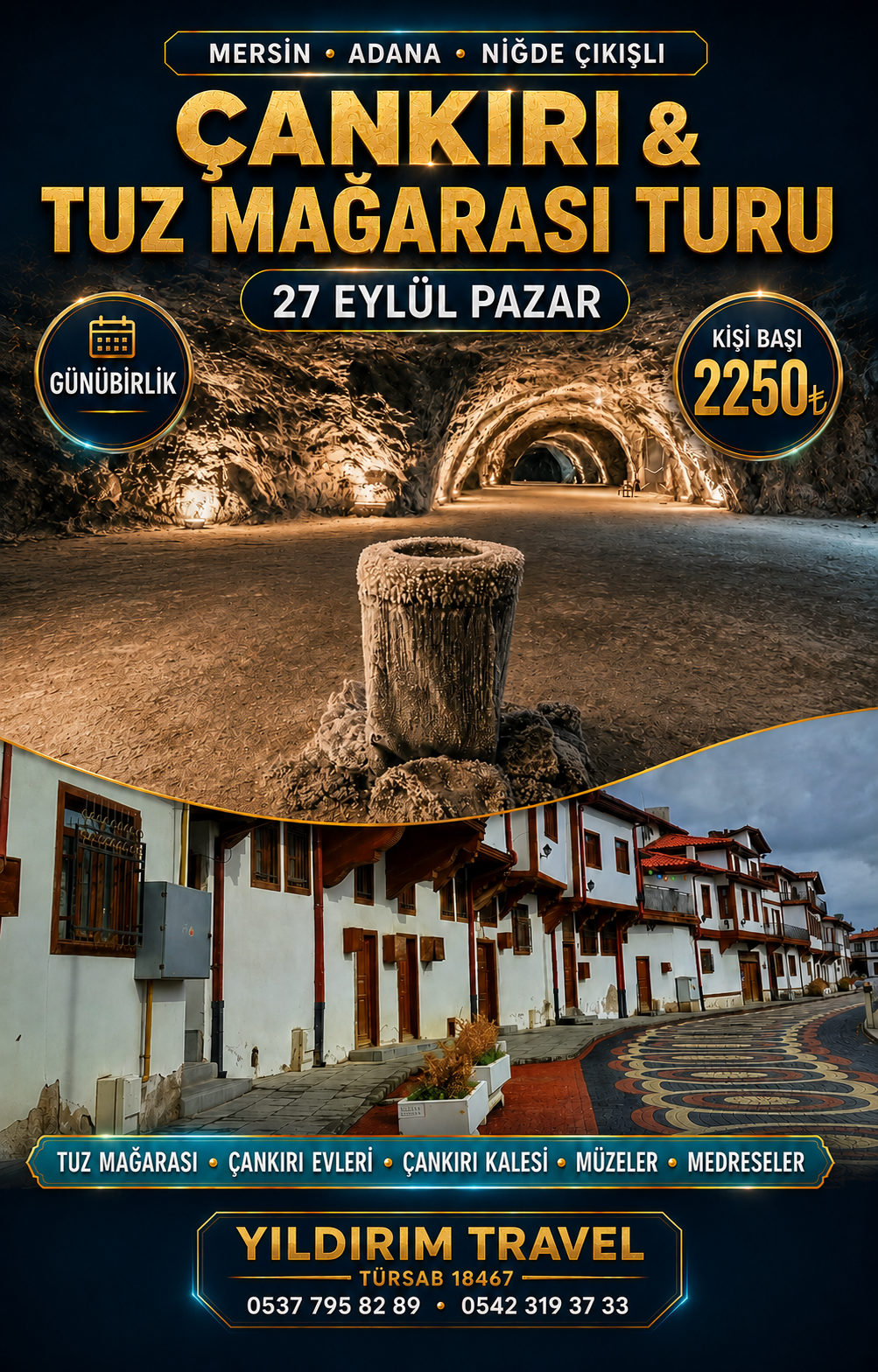 27 Eylül Çankırı ve Tuz Mağarası Günübirlik Turu